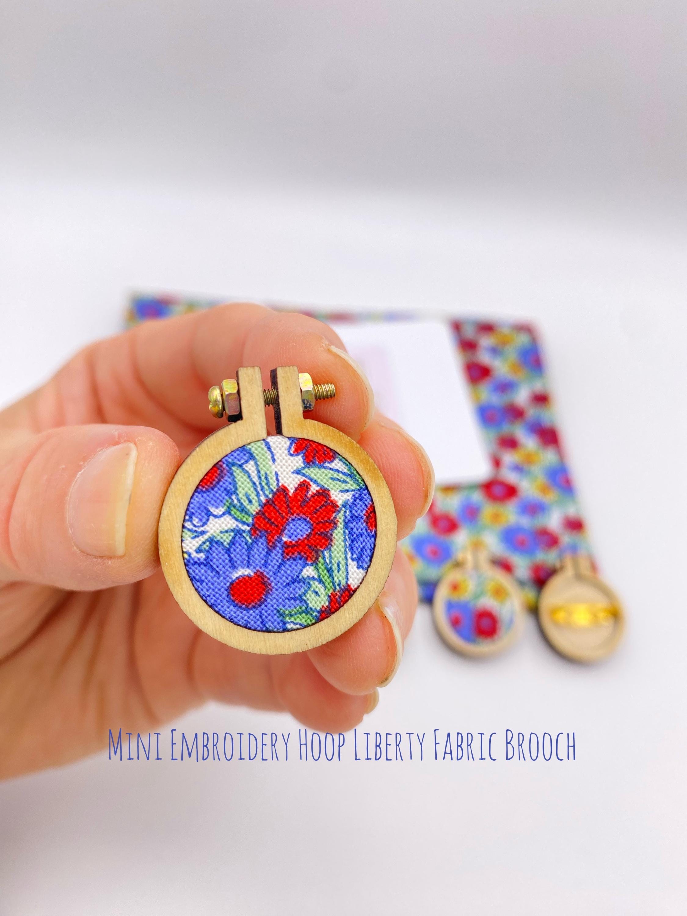 Liberty Fabric Brooch. Floral Embroidery Hoop Pin. Handmade Upcycled Fabric Gift for Her
